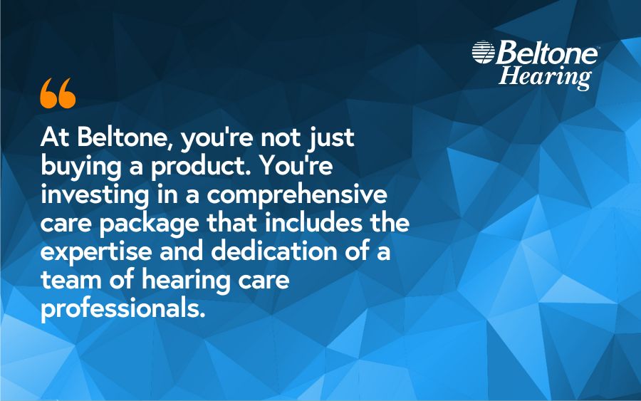 Understanding Hearing Aid Investment: Beltone Hearing Explains