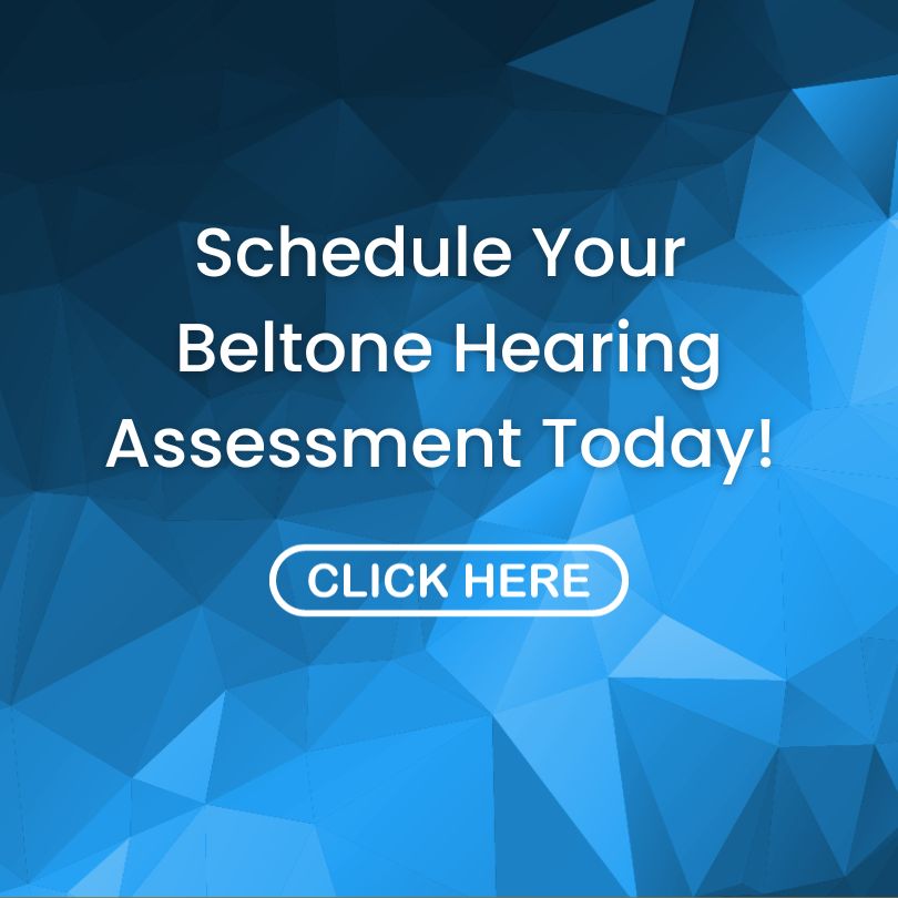 Schedule Your Beltone Hearing Assessment