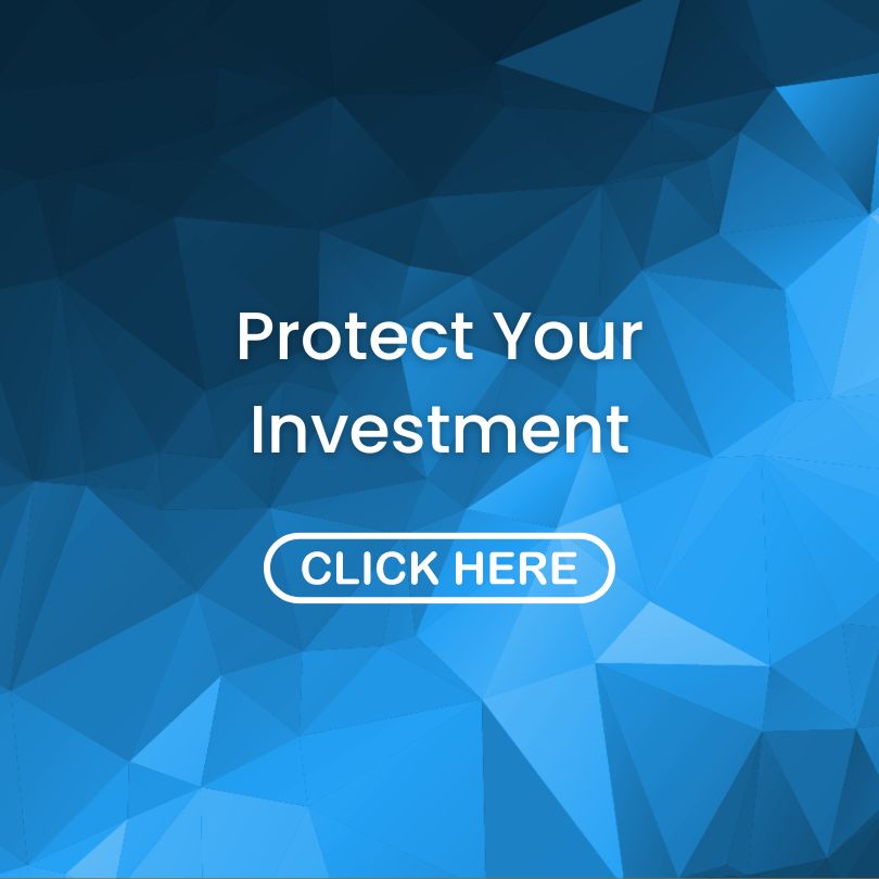 Protect Your Investment Contact Us
