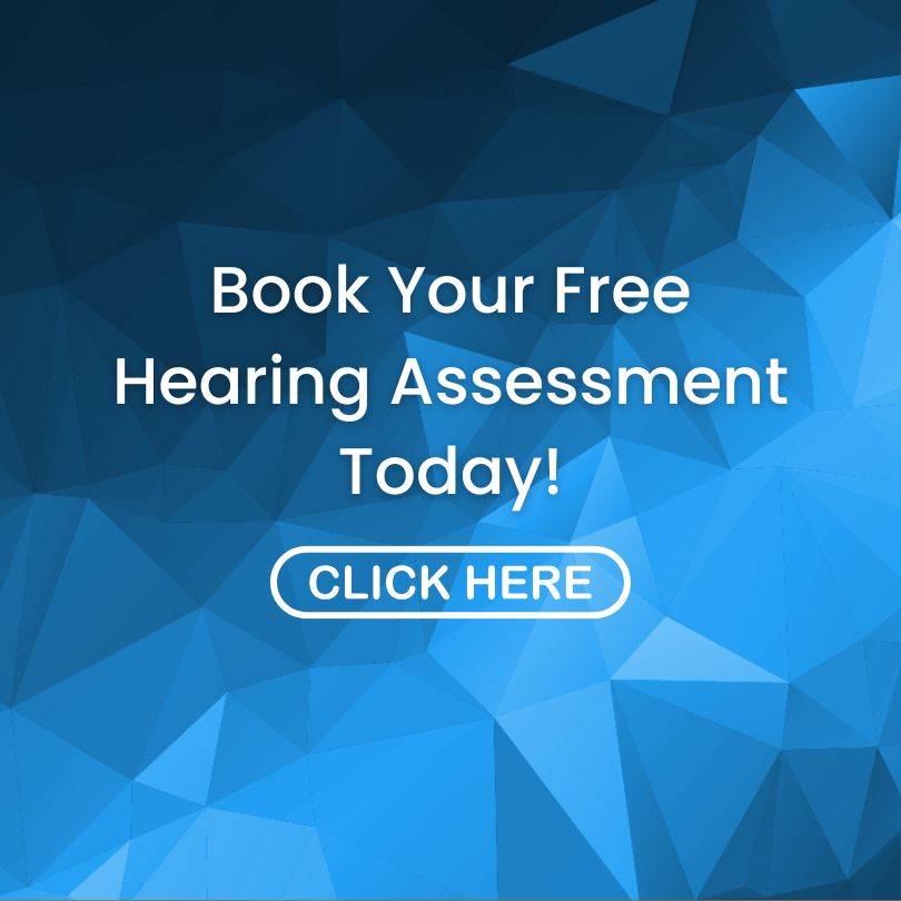 Book Your Free Hearing Assessment Today Book Your Free Hearing Assessment